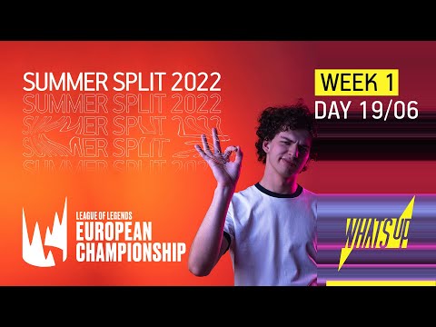 LEC Summer Split 2022 | Week 1 | Day 3 | WHAT'S UP