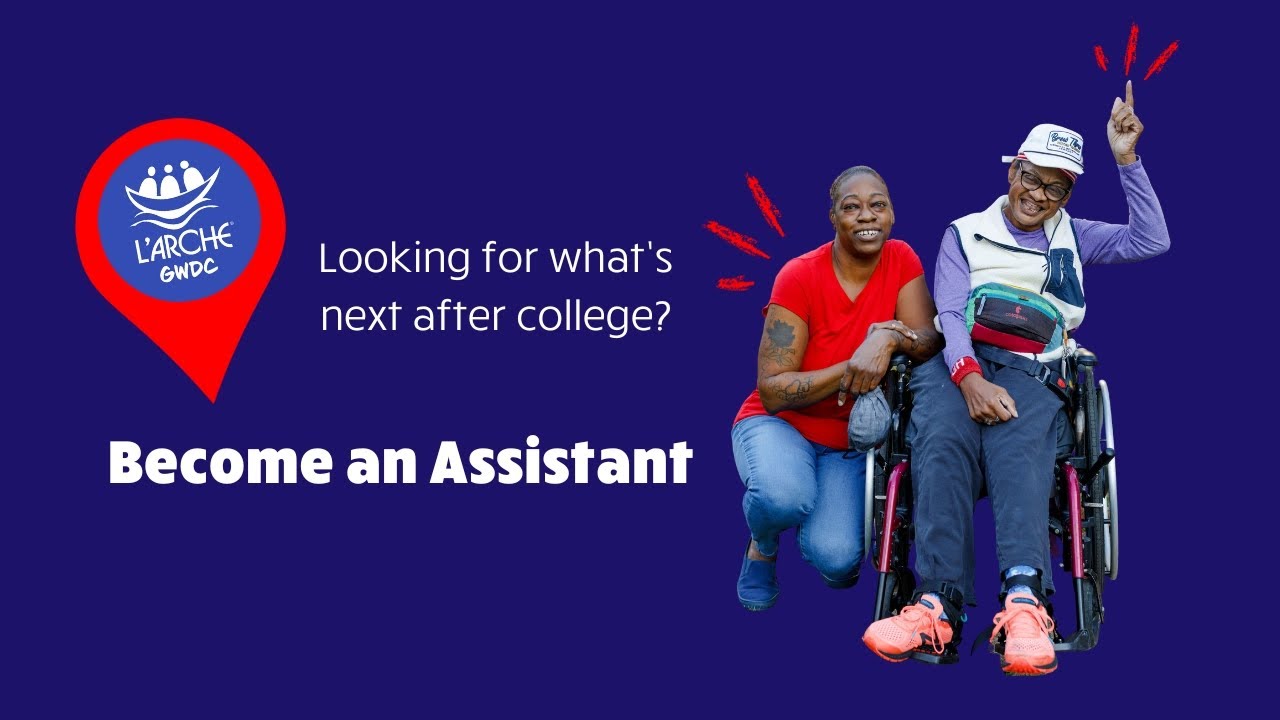 Become an Assistant at L'Arche GWDC -- The doorframes of community!