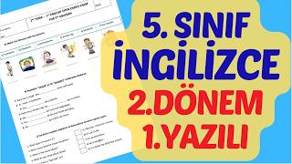 5.SINIF İNGİLİZCE 2.DÖNEM 1.YAZILI SORULARI VE ÇÖZÜMLERİ