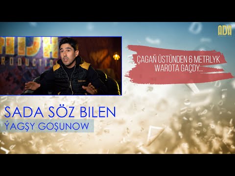Sada söz bilen - Ýagşy Goşunow