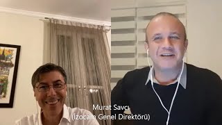 Tecrübe Konuşuyor !!! – Murat Savcı (İzocam Genel Direktörü)