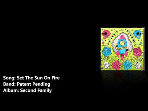 Set The Sun On Fire - Patent Pending