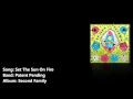 Set The Sun On Fire - Patent Pending 