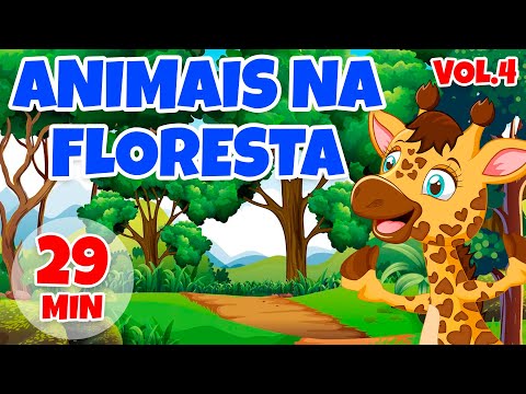 Animais na Floresta Vol. 4 - Giramille 29 min | Desenho Animado Musical