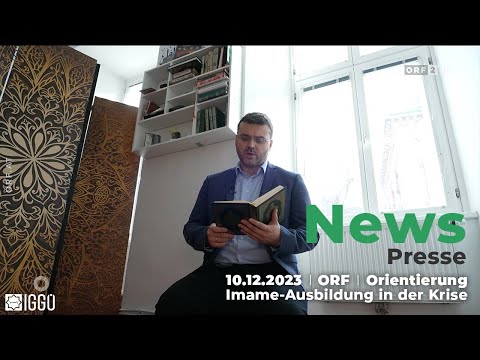 Imame-Ausbildung in der Krise - ORF Orientierung I 10.12.2023