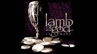 LAMB OF GOD - Blacken The Cursed Sun