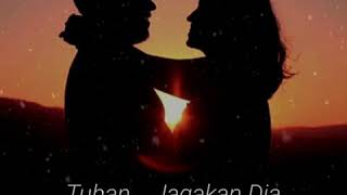 Download lagu Story Wa ' Tuhan Jagakan Dia ' mp3 Download lagu Story Wa ' Tuhan Jagakan Dia ' mp3