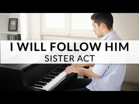 I Will Follow Him - Sister Act | Piano Cover + Sheet Music