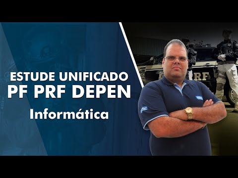 Estude Unificado para PF, PRF e DEPEN - Informática #23