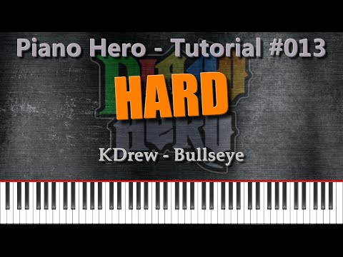 KDrew - Bullseye [Piano Hero #013]