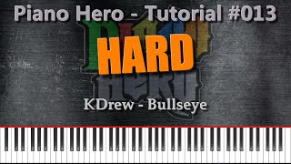 KDrew - Bullseye [Piano Hero #013]