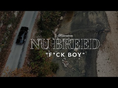 Nu Breed - F Boy (Official Music Video)