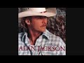 A Little Bluer Than That    Alan Jackson Lyrics in description