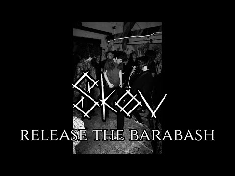 Skøv - Release the Barabash (Vertical Video)