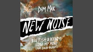 Lose My Mind (feat. David Blank)