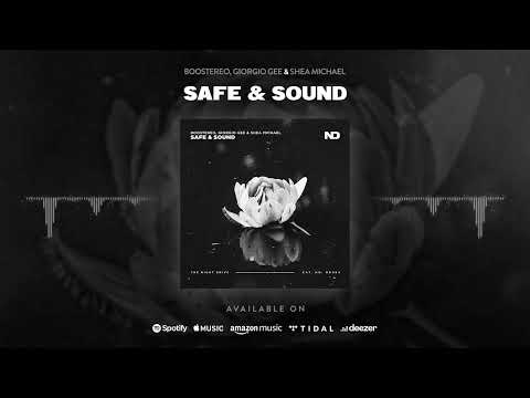 Boostereo, Giorgio Gee & Shea Michael - Safe & Sound (Audio)