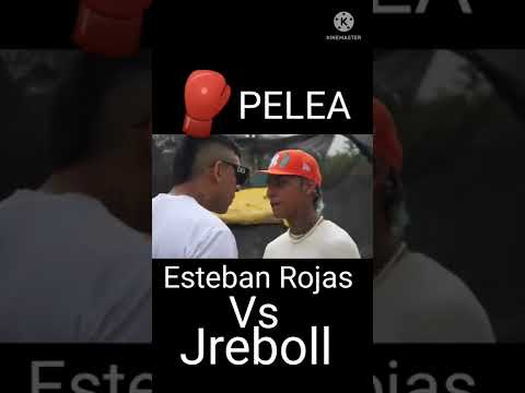 Esteban Rojas VS Jreboll