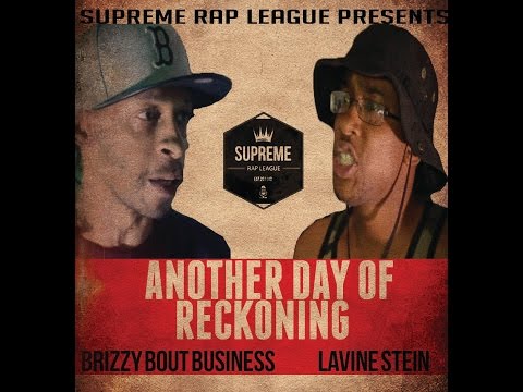 Brizzy Bout Bizzness vs Lavine Stein