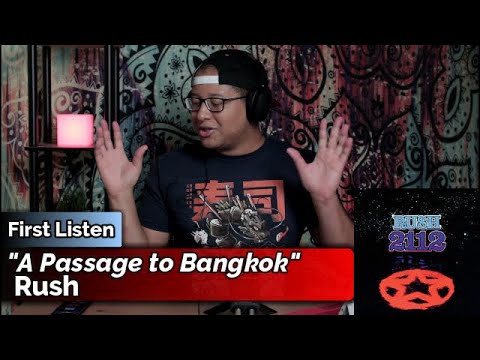 Rush- A Passage to Bangkok (First Listen)
