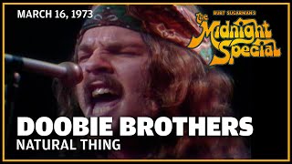 Natural Thing - The Doobie Brothers | The Midnight Special