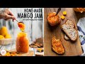 Homemade Mango Jam No Preservatives No Mixer Simple Recipe आम से जैम बनाने �