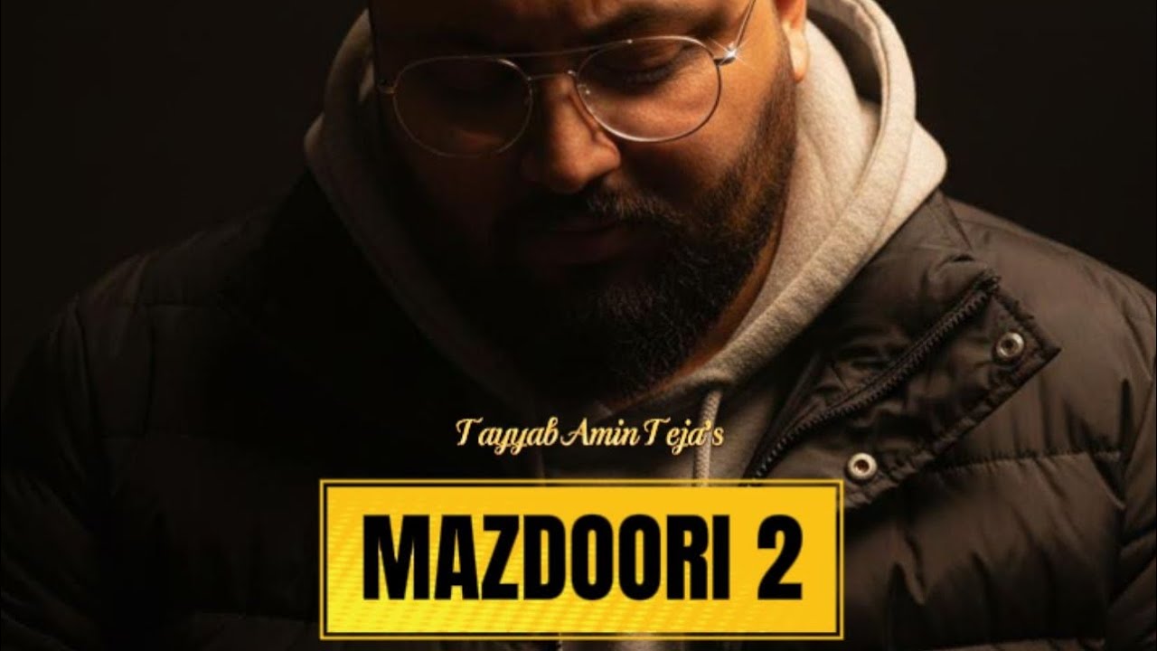 MAZDOORI 2 (Official Audio) Tayyab Amin Teja | DJ Faizi | Song 2026 | Maye ni mainu Baar bhej De