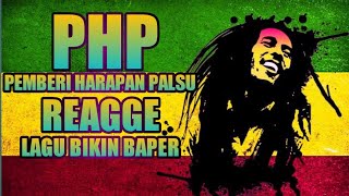 Download lagu lagu reggae pemberi harapan palsu [PHP] || lagu bikin baper@audiomusicprojeck mp3