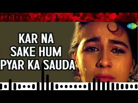Kar Na Sake Hum Pyar Ka Sauda | Audio with Lyrics | Asha Bhosle | Kumar Sanu | Kal Ki Awaz