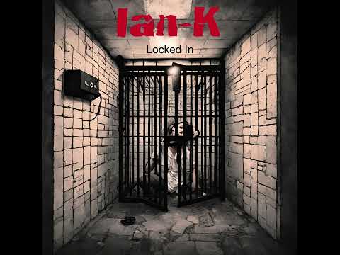 Locked In - Ian K  Cover Art Video