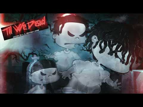 Jeffery DX - Til We Dead (feat. G. Britton & ZI3RE) (Official Audio)