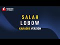 Lobow Salah Karaoke
