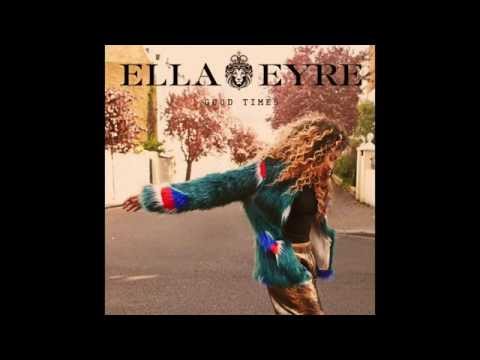 Ella Eyre - Good Times (Kat Krazy Extended Mix)