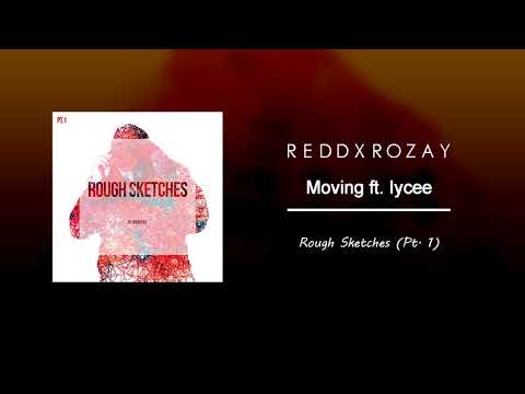 REDDXROZAY - Moving ft. Iycee