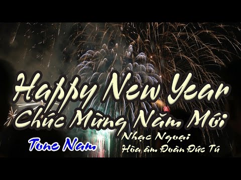 karaoke Happy New Year_ Lời Việt_ Hòa âm Đoàn Đức Tú_ Giọng Nam