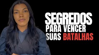 Você precisa saber desses segredos para vencer as suas Batalhas Espirituais!! 