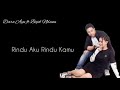 Rindu Aku Rindu Kamu - Dara Ayu ft Bajol Ndanu || Versi reggae (Lirik Lagu)