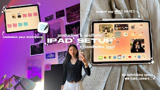 my PRODUCTIVE + AESTHETIC IPAD & GOODNOTES SETUP 🎀 apps for students, cute widgets, functional space