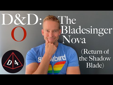 The Bladesinger Nova - D&D: Optimized #52