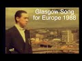 Glasgow S Song For Europe Entry 1988