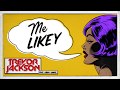 Trevor Jackson - Me Likey feat. Kirko Bangz ...
