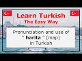 Pronunciation Of Harita Map In Turkish