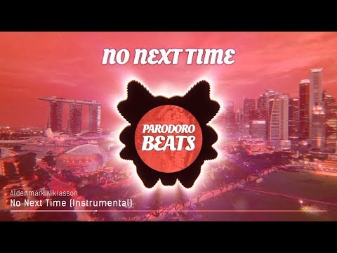 Aldenmark Niklasson / Chasing Madison - No Next Time (Instrumental Vlog Musik)