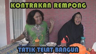 Download lagu TATI WOKE UP LATE || REMPONG RENTAL HOUSE EPISODE 284 mp3 Download lagu TATI WOKE UP LATE || REMPONG RENTAL HOUSE EPISODE 284 mp3