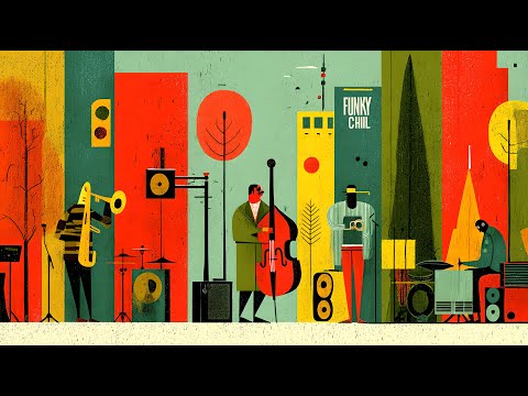 Funky Chill House Vibes – Urban Jam Sessions Joy