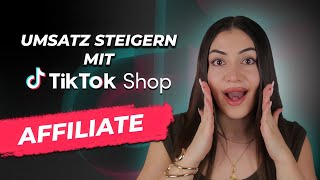 Online Geld verdienen mit TikTok Shop (Affiliate Funktion für Shops)