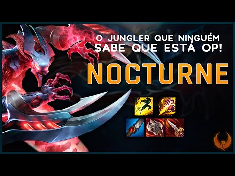 O JUNGLER QUE NINGUÉM SABE QUE ESTÁ OP! *LAMINA SANGUINÁRIA* - NOCTURNE JUNGLE GAMEPLAY [PT-BR]