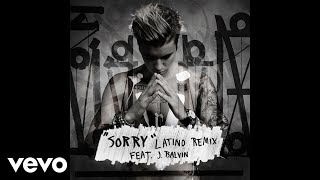 Justin Bieber - Sorry (Latino Remix / Audio) ft J 