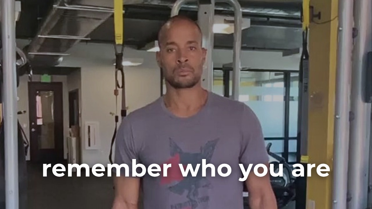 Remember Who You Are - David Goggins Motivation