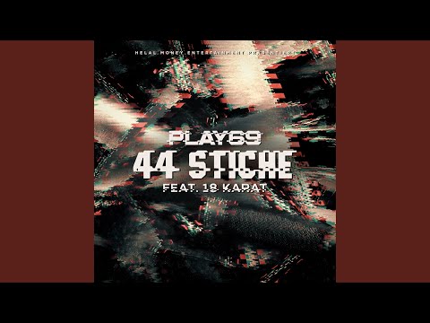 44 Stiche (feat. 18 Karat)