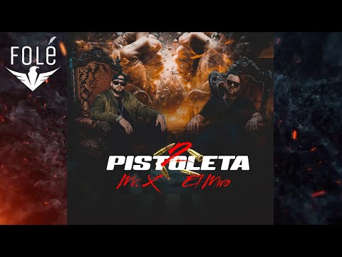 Mr X ft el miro - 2 pistoleta